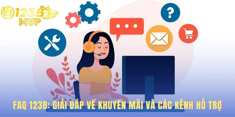 FAQ 123B - Giải Đáp Các Câu Hỏi Thường Gặp Nhất 2 FAQ 123B hướng dẫn toàn diện các vấn đề về tài khoản người chơi